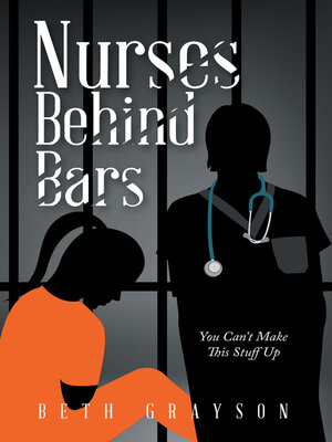 cover image of Nurses Behind Bars